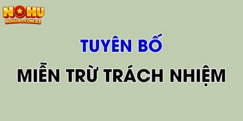 Quy định về giới hạn trách nhiệm giữa người chơi và nhà cái Nohu90 Quy định về giới hạn trách nhiệm giữa người chơi và nhà cái Nohu90